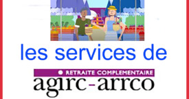 Continuer la lecture > ENSEMBLE DE SERVICES  AGIRC ARRCO